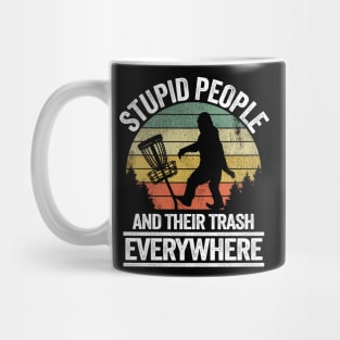 Stupid People Trash Funny Bigfoot Disc Golf Gift Sasquatch Mug